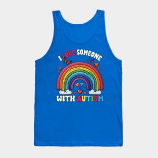 I Love Someone With Autism Rainbow Special Education Teacher Tank Top